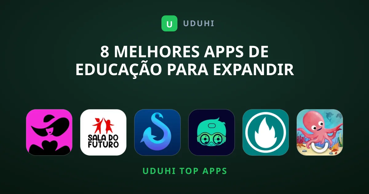 8 Melhores Apps de Educação para Expandir Seus Horizontes